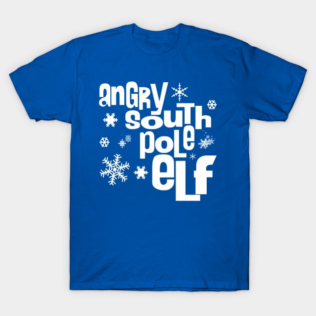 Angry South Pole Elf T-Shirt by PopCultureShirts